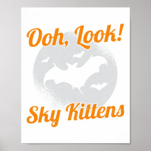 Oh schau Sky Kittens Bat Halloween Bats Poster