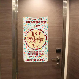 Oh Schiff, es ist ein Geburtstags-Trip Kreuzfahrt- Banner