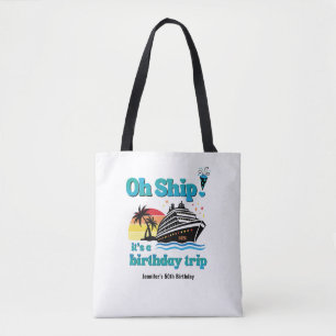 Oh Schiff! Es ist ein Geburtstags-Trip Personalisi Tasche