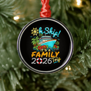 oh Schiff es ist eine Familienreise 2026 passende Ornament Aus Metall