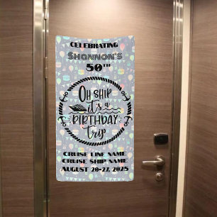Oh Schiff Es ist eine Kreuzfahrt zum Geburtstag Banner