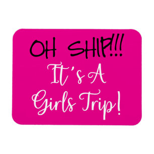 Oh Schiff! Mädchen-Trip-Kreuzfahrt-Türdekoration Magnet