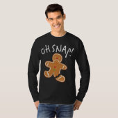 Oh, schläfst! Gingerbread Man Cookie Funny Broken  T-Shirt (Vorne ganz)