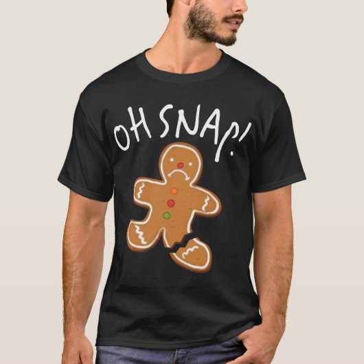 Oh, schläfst! Gingerbread Man Cookie Funny Broken T-Shirt (Vorderseite)