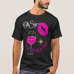 Oh Schluck Es Ist Ein Mädchen-Ausflug Vegas 2025 W T-Shirt