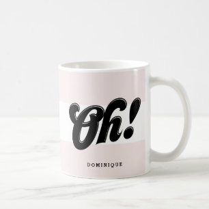 Oh! Schwarze Retro Script Typografie Pink Stripes Kaffeetasse