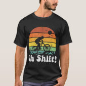 Oh Shift Funny Mountain Bike Rider Bike Retro Cy T-Shirt (Vorderseite)