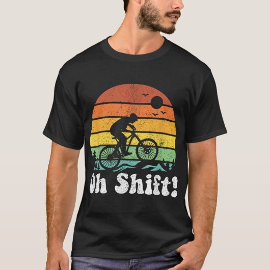 Oh Shift Funny Mountain Bike Rider Bike Retro Cy T-Shirt (Vorderseite)