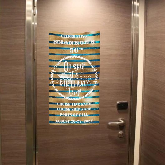 Oh Ship It's A Birthday Trip Cruise Door Banner