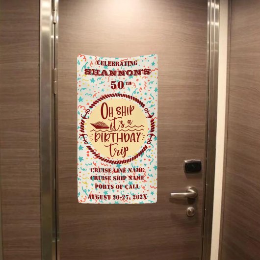Oh Ship It's A Birthday Trip Cruise Door Banner