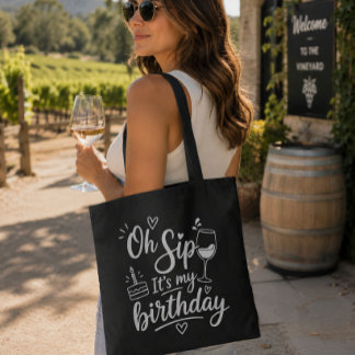 Oh Sip Es ist mein Geburtstags-Weinverkostung Tasche