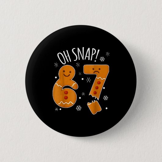 Oh Snap 67 Gingerbread Man Adult Kids Men Women Ch Button (Vorderseite)