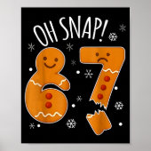 Oh Snap 67 Gingerbread Man Adult Kids Men Women Ch Poster (Vorne)
