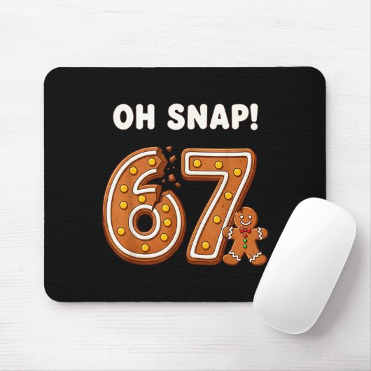 Oh Snap 67 Six Seven Meme Gingerbread Man Funny 67 Mousepad (Mit Mouse)