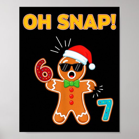 Oh Snap 67 Six Seven Meme Gingerbread Man Funny 67 Poster (Vorne)