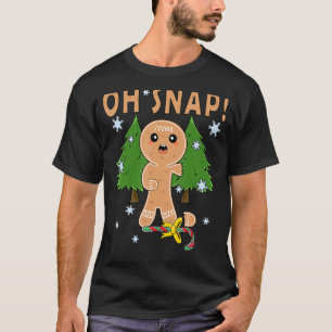 Oh Snap Broken Gingerbrot Mann Backend Weihnachtsf T-Shirt