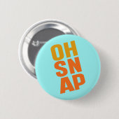 Oh Snap Button (Vorne & Hinten)