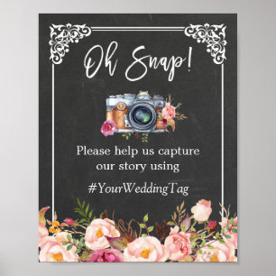 Oh Snap Camera Hashtag Chalkboard Blumenzange Poster