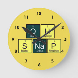 Oh Snap Funny Element Chemistry Teacher Runde Wanduhr