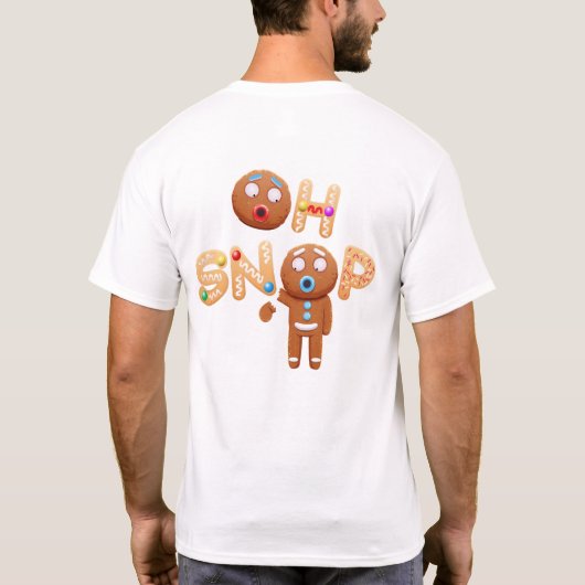 Oh Snap Funny Gingerbrot Mann Weihnachten T - Shir T-Shirt (Rückseite)