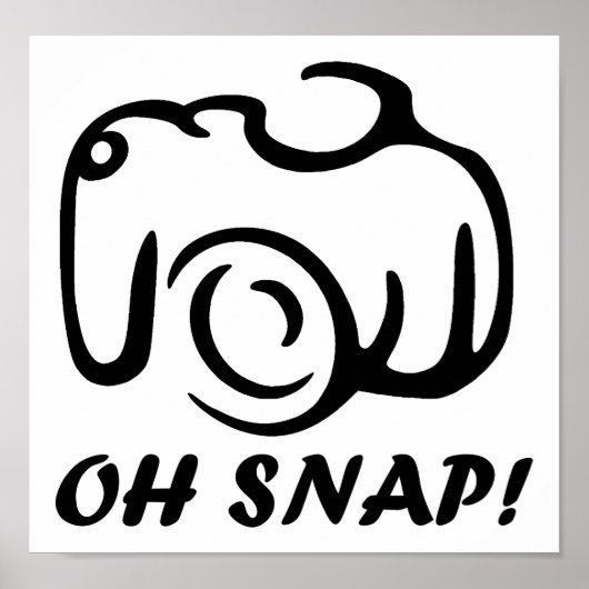 Oh Snap Funny Poster (Vorne)