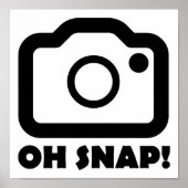 Oh Snap Funny Poster (Vorne)