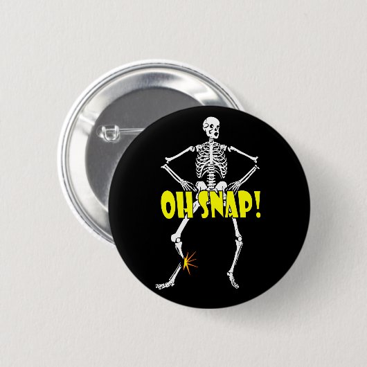 Oh Snap, Funny Skeleton Halloween Button (Vorne & Hinten)