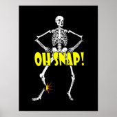 Oh, Snap, Funny Skeleton Halloween Poster (Vorne)