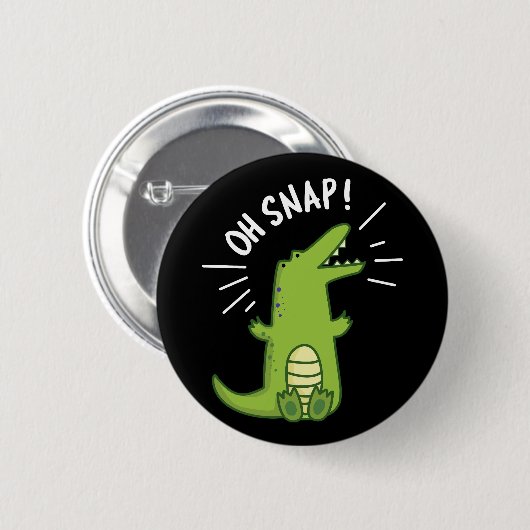 Oh Snap Funny Snapping Crocodile Puff Dark BG Button (Vorne & Hinten)