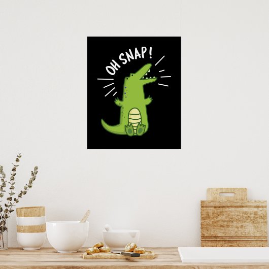 Oh Snap Funny Snapping Crocodile Puff Dark BG Poster (Küche)