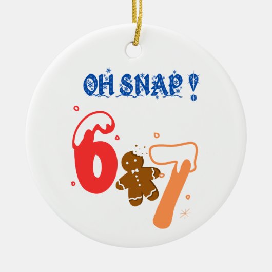 Oh Snap Gingerbread 67 Keramik Ornament (Vorne)