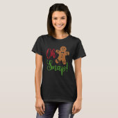 Oh Snap Gingerbread  Broken Gingerbread Christmas  T-Shirt (Vorne ganz)