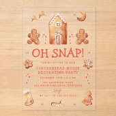 Oh Snap Gingerbread House Decoration Party Acryleinladungen (Vorderseite)