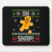 Oh Snap Gingerbread Man Cookie Baking Ugly Christm Mousepad (Vorne)