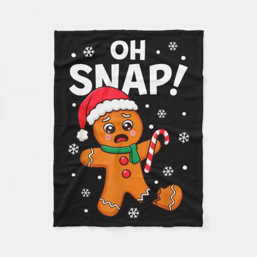 Oh Snap Gingerbread Man For Adult Kids Men Women C Fleecedecke (Vorderseite)