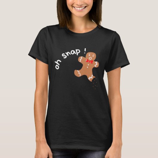 oh snap Gingerbread man funny T-Shirt (Vorderseite)