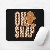 Oh Snap Gingerbread Man Shirt Adult Kids Men Women Mousepad (Mit Mouse)