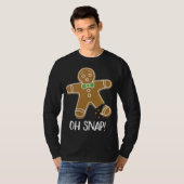 Oh Snap Gingerbread Mann Cookie Broken Leg Funny T-Shirt (Vorne ganz)
