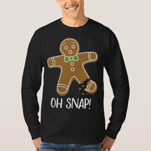 Oh Snap Gingerbread Mann Cookie Broken Leg Funny T-Shirt (Vorderseite)