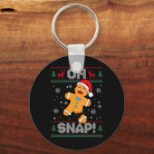Oh Snap Gingerbread Mann Cookie Weihnachtsweihe Ug Schlüsselanhänger (Vorderseite)