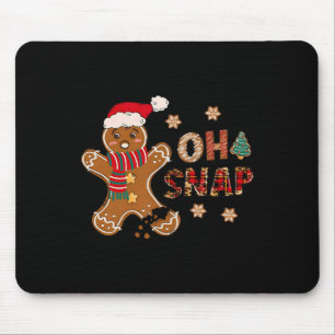 Oh Snap Gingerbread Mann Frohe Weihnachten Weihnac Mousepad