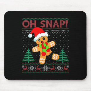 Oh Snap Gingerbread Mann Frohe Weihnachten Weihnac Mousepad