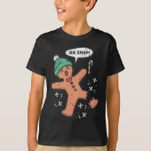 Oh Snap Gingerbread Mann Spaß Weihnachten Weihnach T-Shirt (Vorderseite)