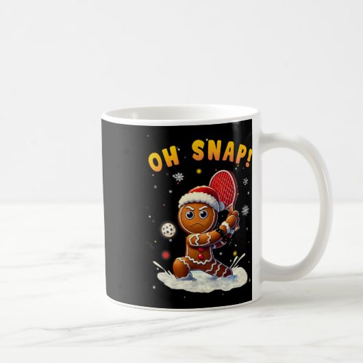 Oh Snap Gingerbreadman Christmas Picklell 1 Kaffeetasse (Rechts)