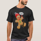 Oh Snap Gingerbrett Weihnachten Weihnachten Weihna T-Shirt (Vorderseite)