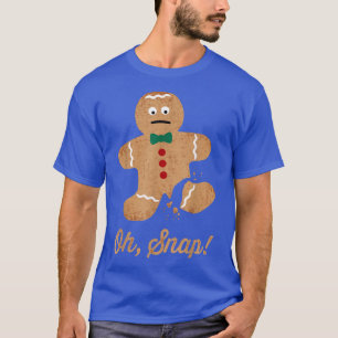 Oh Snap Gingerbrot Mann Funny Christmas T-Shirt