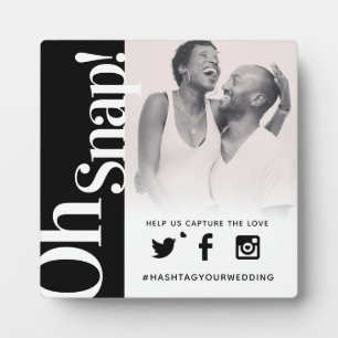 Oh Snap Hashtag Hochzeit einfache kühnen Text Fotoplatte