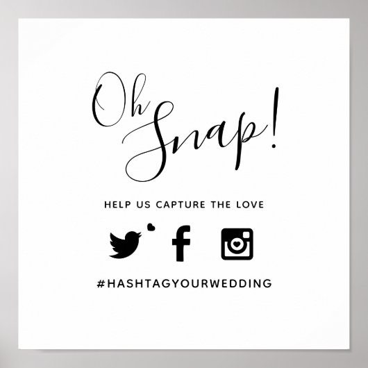 Oh Snap Hashtag Hochzeit einfachen Text Mono Poster (Vorne)