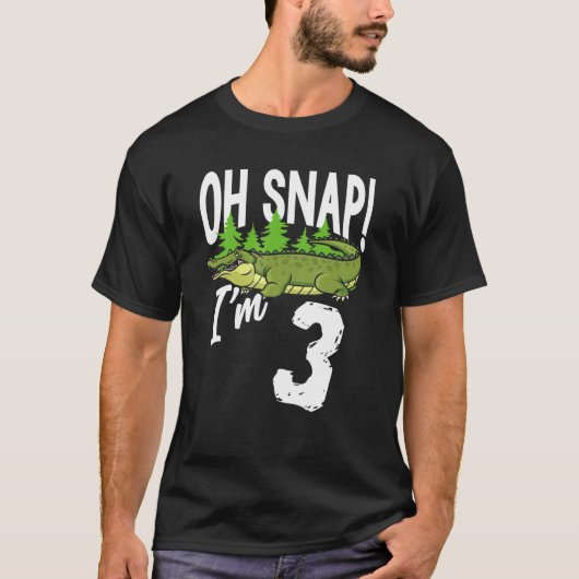 Oh Snap Ich bin 3 Alligator Crocodile 3. Geburtsta T-Shirt (Vorderseite)