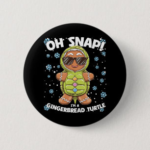 Oh, Snap Ich bin ein Lebkuchen Schildkröte Weihnac Button